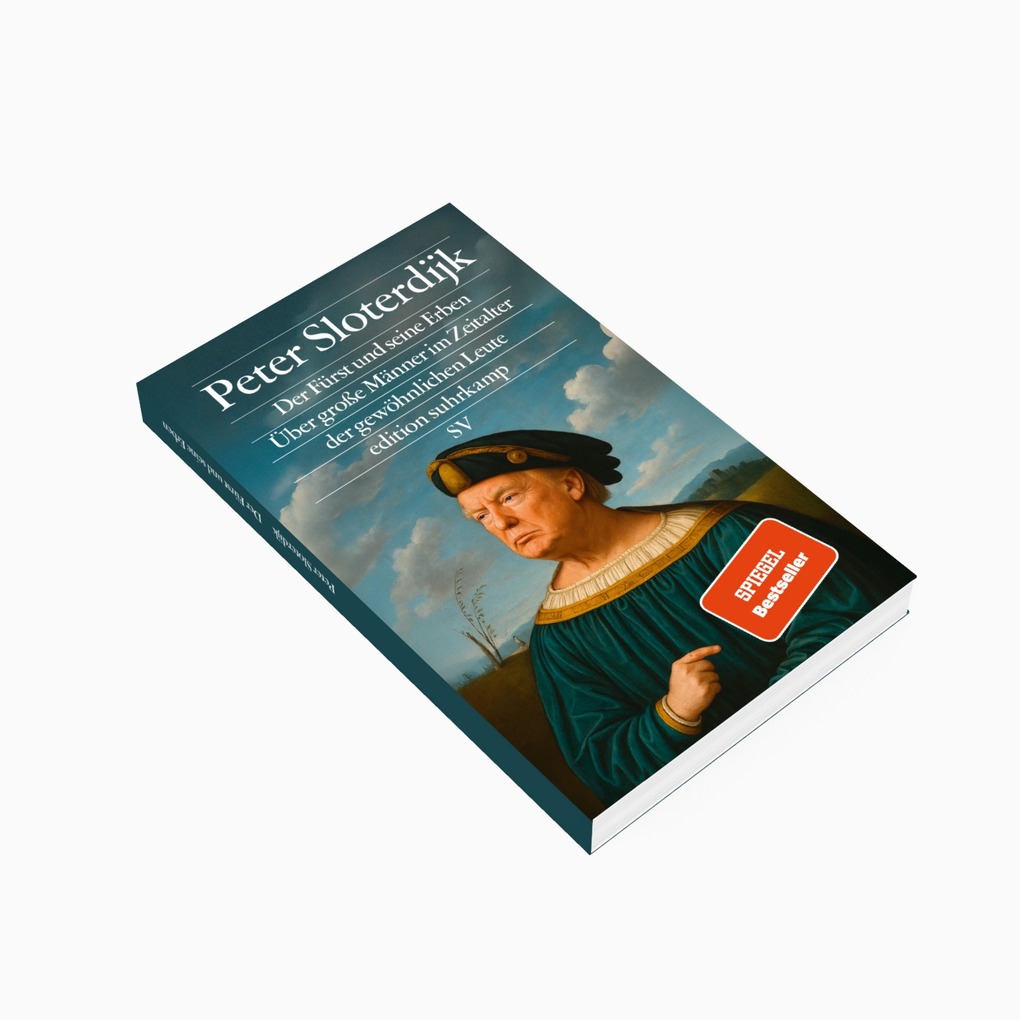 Weitere Ansicht: Der Fürst und seine Erben | Peter Sloterdijk