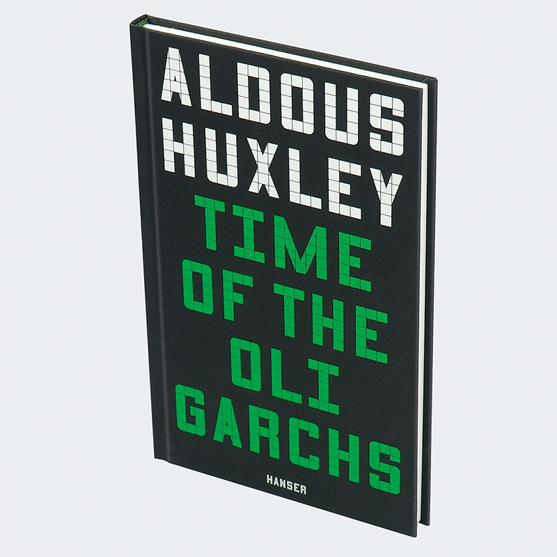 Weitere Ansicht: Time of the Oligarchs | Aldous Huxley