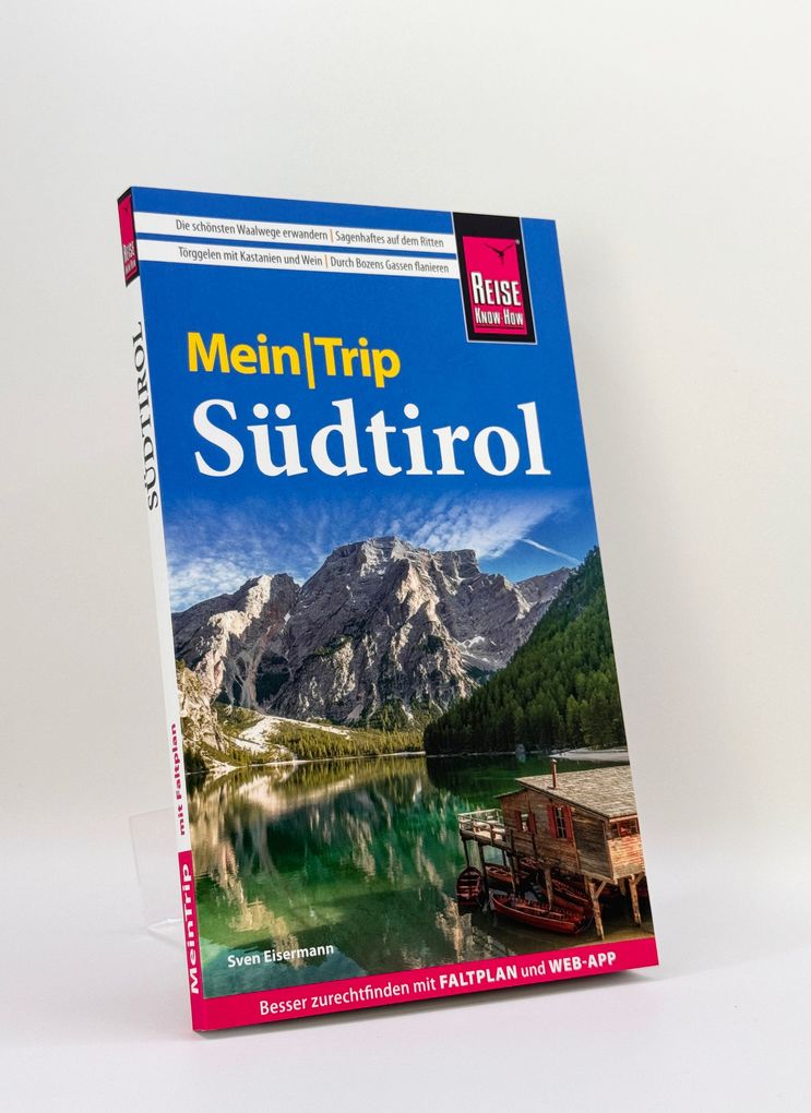 Weitere Ansicht: Reise Know-How MeinTrip Südtirol | Sven Eisermann