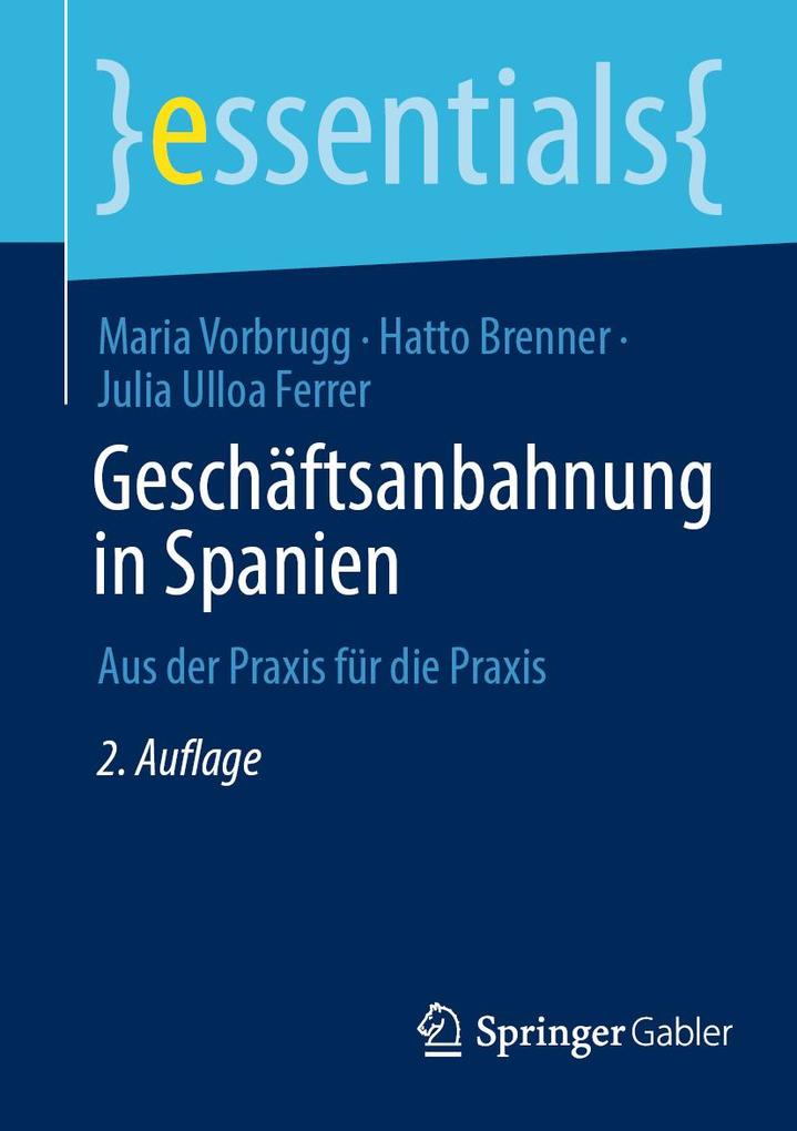 Produktbild: Geschäftsanbahnung in Spanien | Maria Vorbrugg, Hatto Brenner, Julia Ulloa Ferrer
