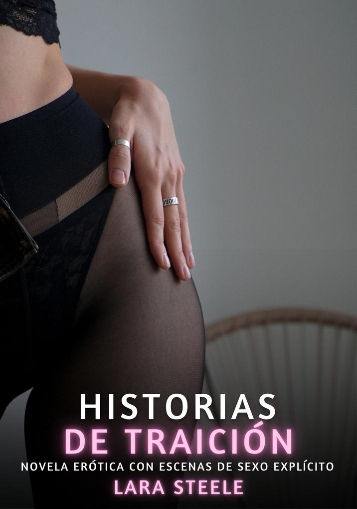 Produktbild: Historias de traición | Lara Steele