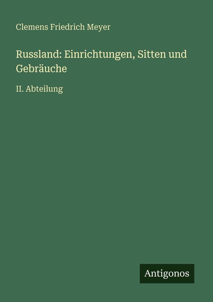 Produktbild: Russland: Einrichtungen, Sitten und Gebräuche | Clemens Friedrich Meyer