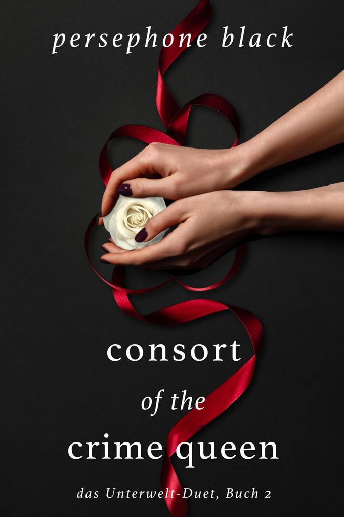 Produktbild: Consort of the Crime Queen | Persephone Black