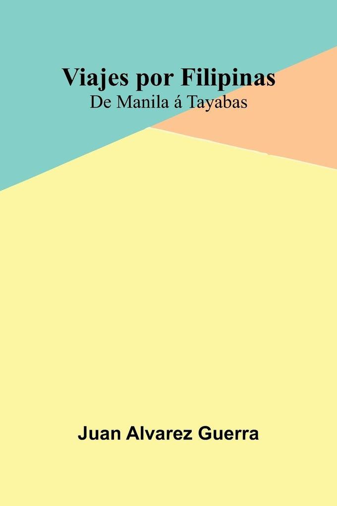 Produktbild: Viajes Por Filipinas | Juan Alvarez Guerra