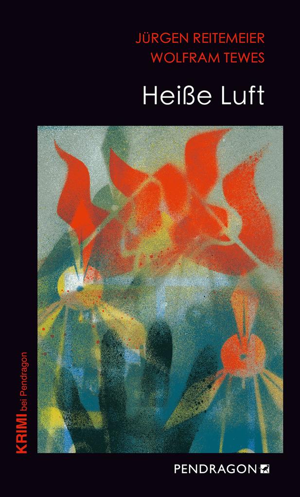 Produktbild: Heiße Luft | Jürgen Reitemeier, Wolfram Tewes