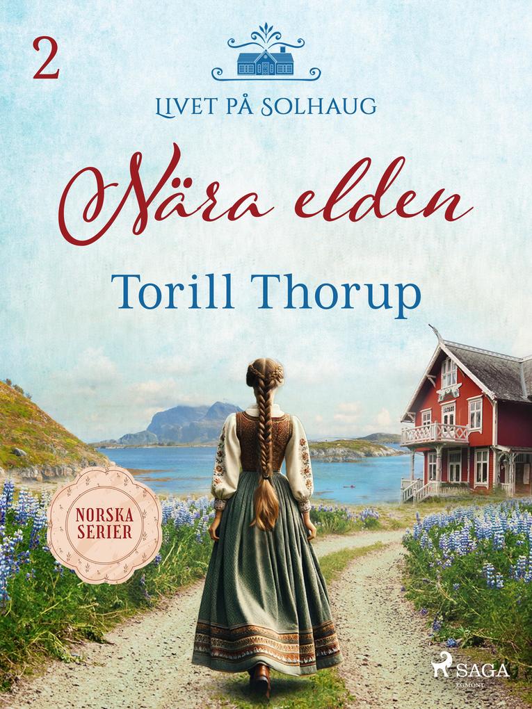Produktbild: Nära elden | Torill Thorup