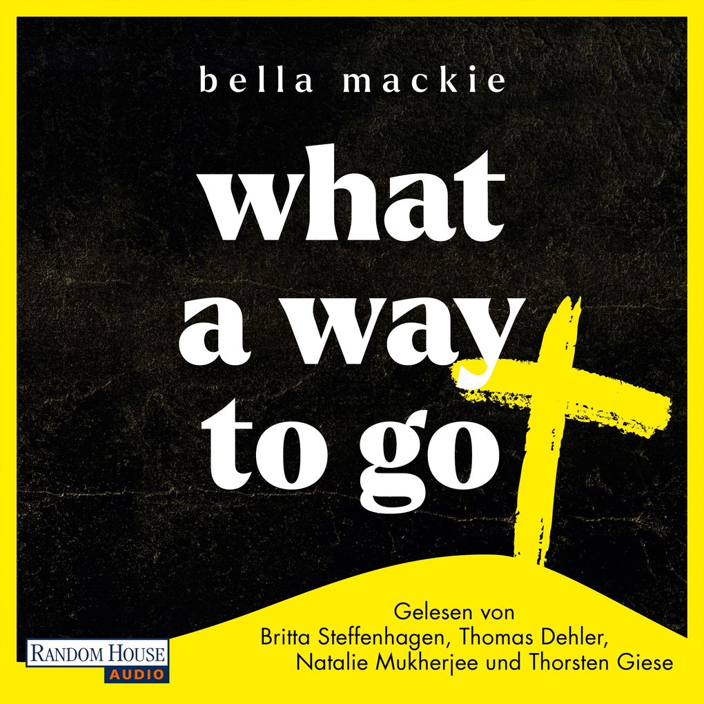 Produktbild: What a Way To Go | Bella Mackie