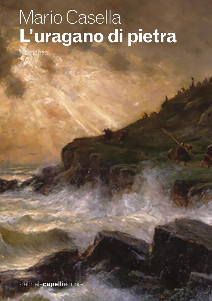 Produktbild: L'uragano di pietra | Mario Casella