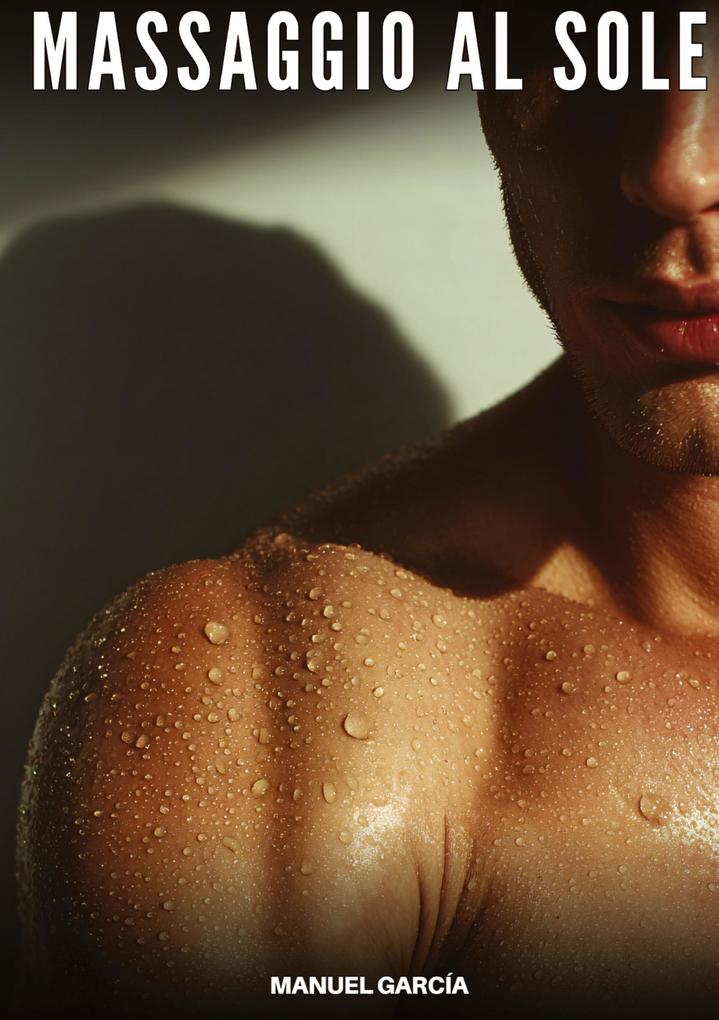 Produktbild: Massaggio al Sole | Manuel García