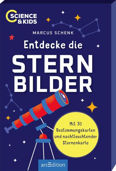 Produktbild: Science & Kids - Entdecke die Sternbilder | Marcus Schenk