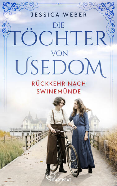 Produktbild: Die Töchter von Usedom - Rückkehr nach Swinemünde | Jessica Weber