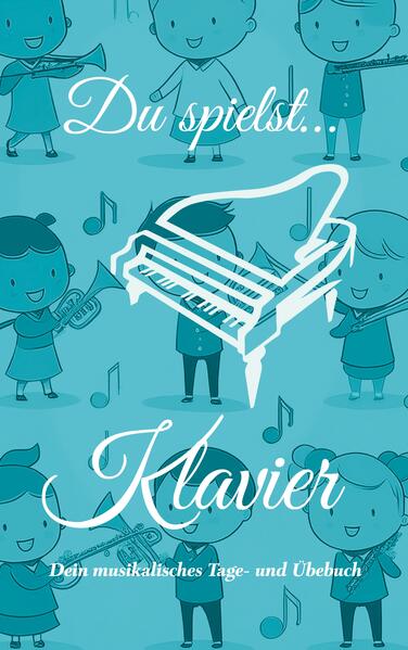 Produktbild: Du spielst... Klavier | Johannes Schachtner