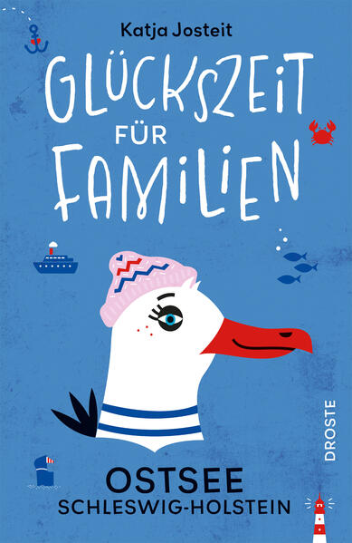 Produktbild: Glückszeit für Familien - Ostsee. Schleswig-Holstein | Katja Josteit