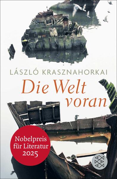 Produktbild: Die Welt voran | László Krasznahorkai