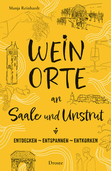 Produktbild: Weinorte an Saale und Unstrut | Manja Reinhardt