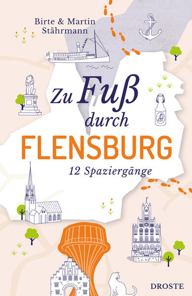 Produktbild: Zu Fuß durch Flensburg | Birte Stährmann, Martin Stährmann