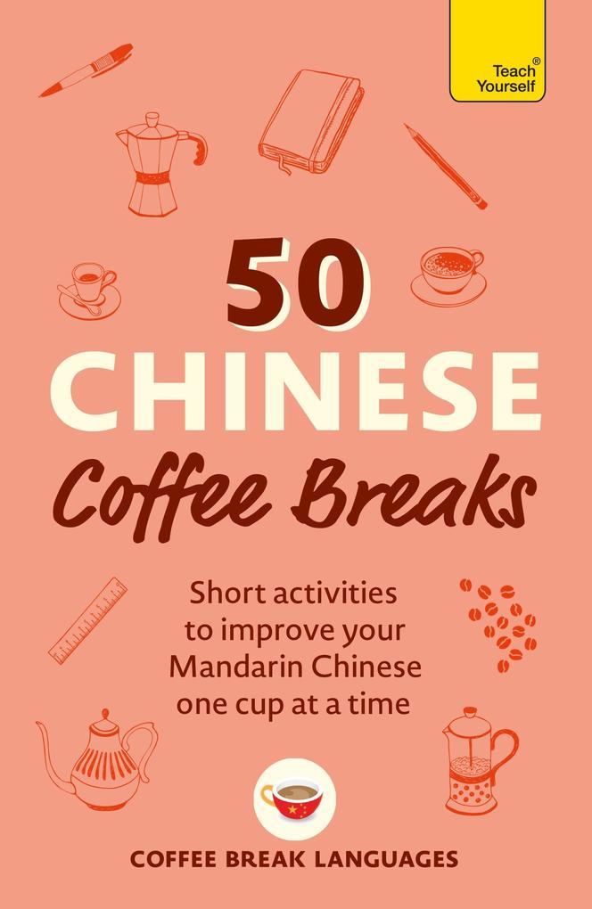 Produktbild: 50 Chinese Coffee Breaks | Coffee Break Languages