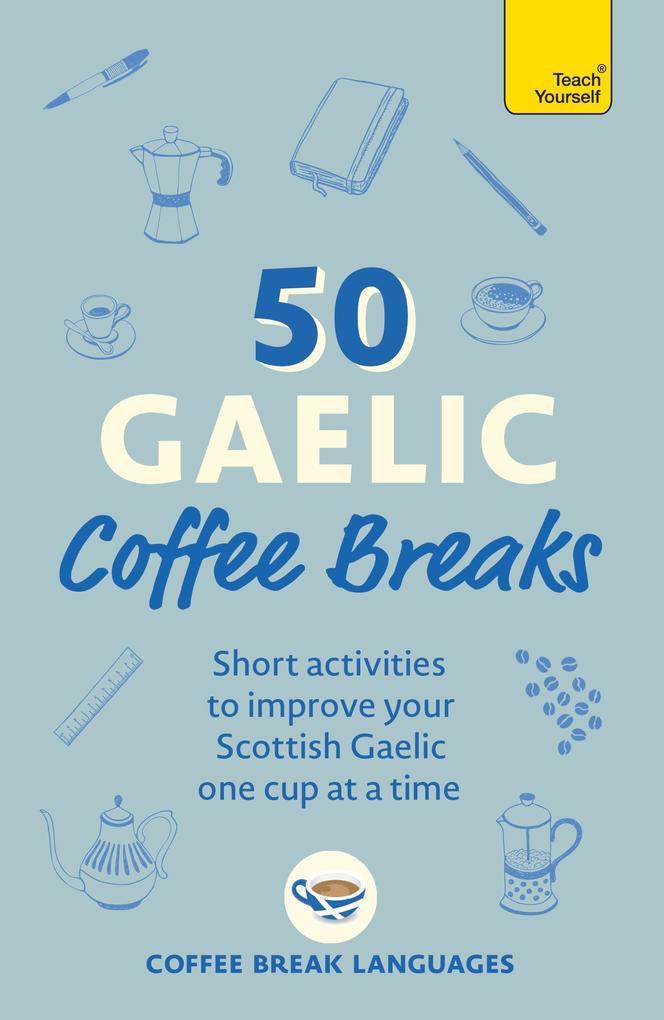 Produktbild: 50 Gaelic Coffee Breaks | Coffee Break Languages