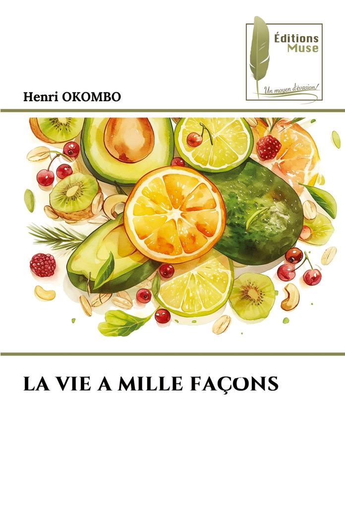 Produktbild: LA VIE A MILLE FAÇONS | Henri Okombo
