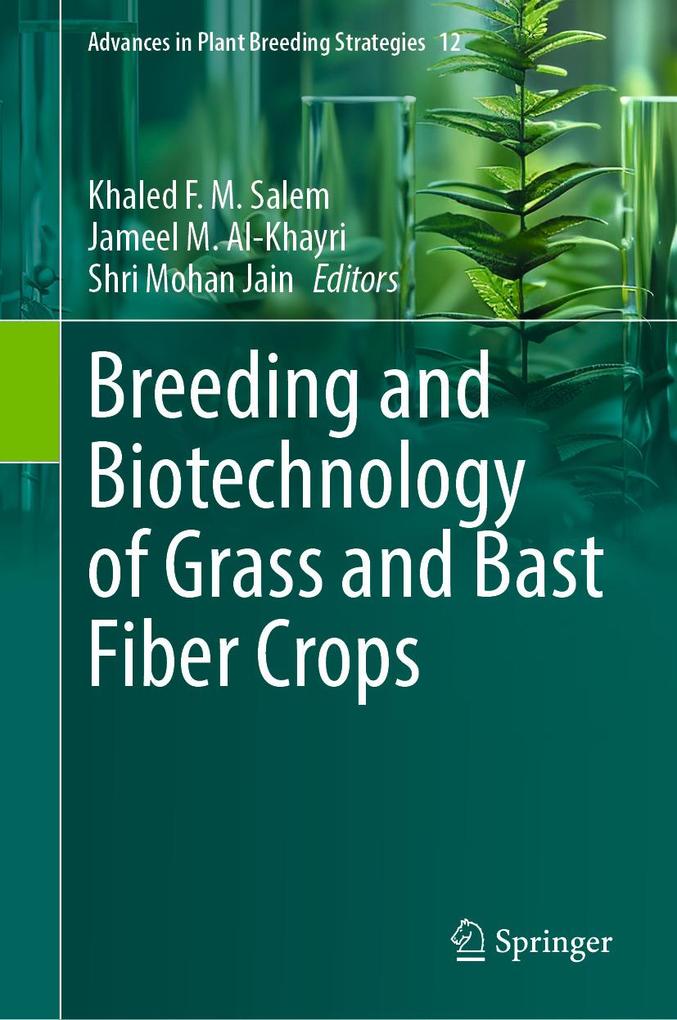 Produktbild: Breeding and Biotechnology of Grass and Bast Fiber Crops