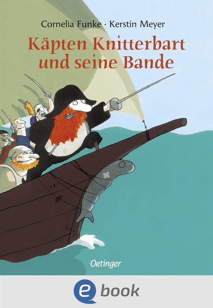 Produktbild: Käpten Knitterbart und seine Bande | Cornelia Funke