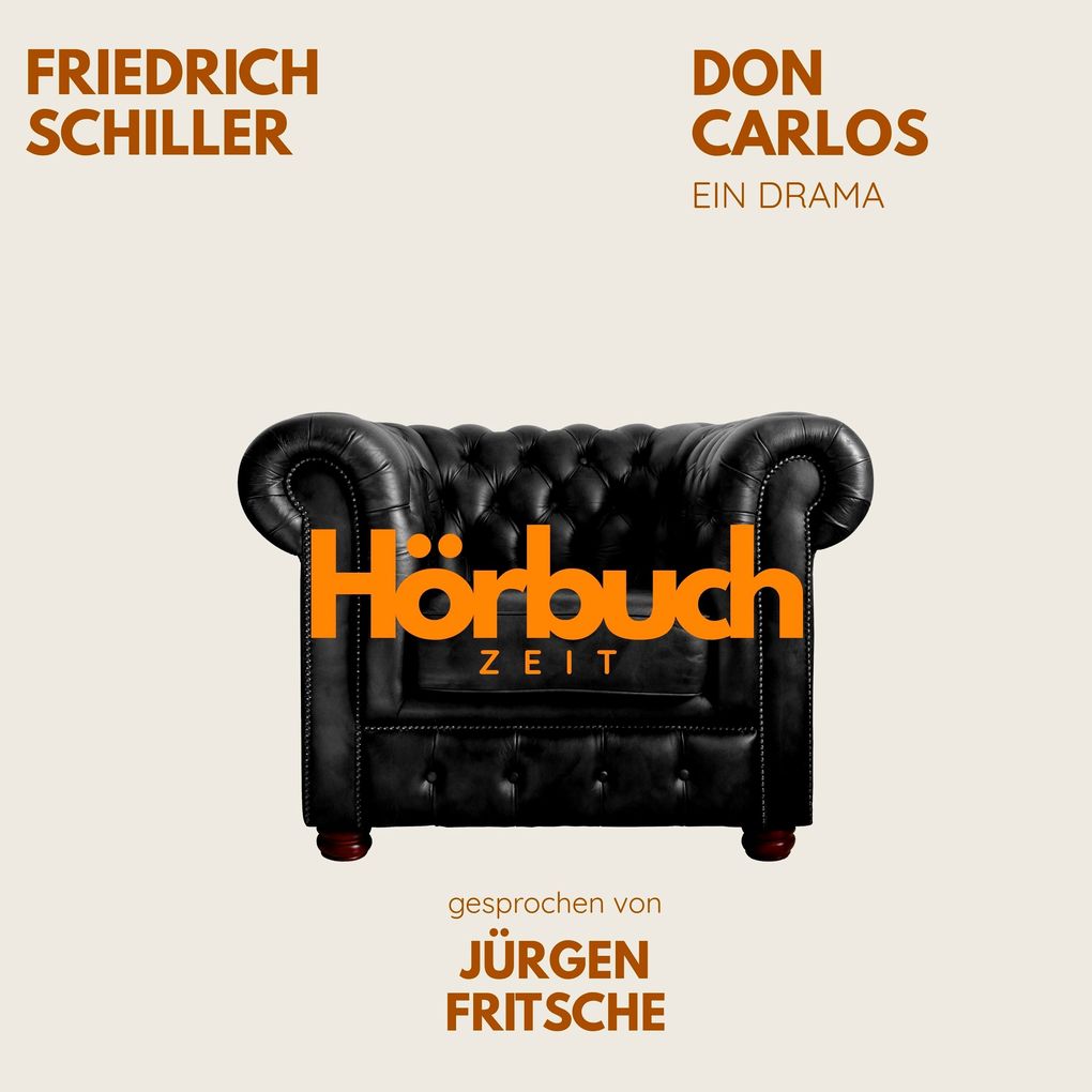 Produktbild: Don Carlos. Ein Drama. | Hörbuchzeit, Friedrich Schiller