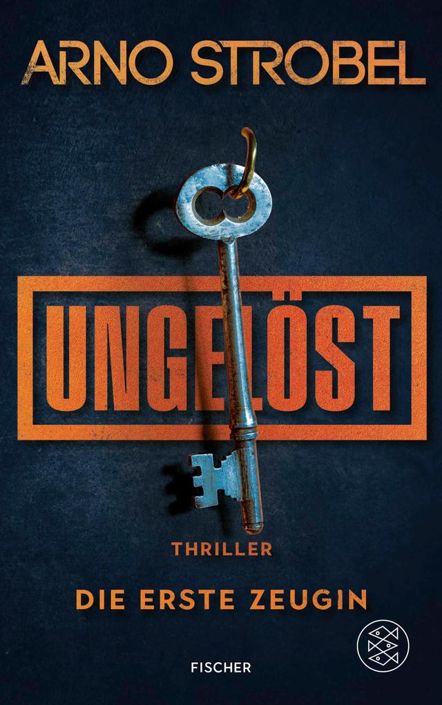 Produktbild: Ungelöst - Die erste Zeugin | Arno Strobel