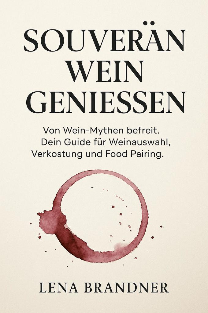 Produktbild: Souverän Wein Genießen | Lauren Whitmore