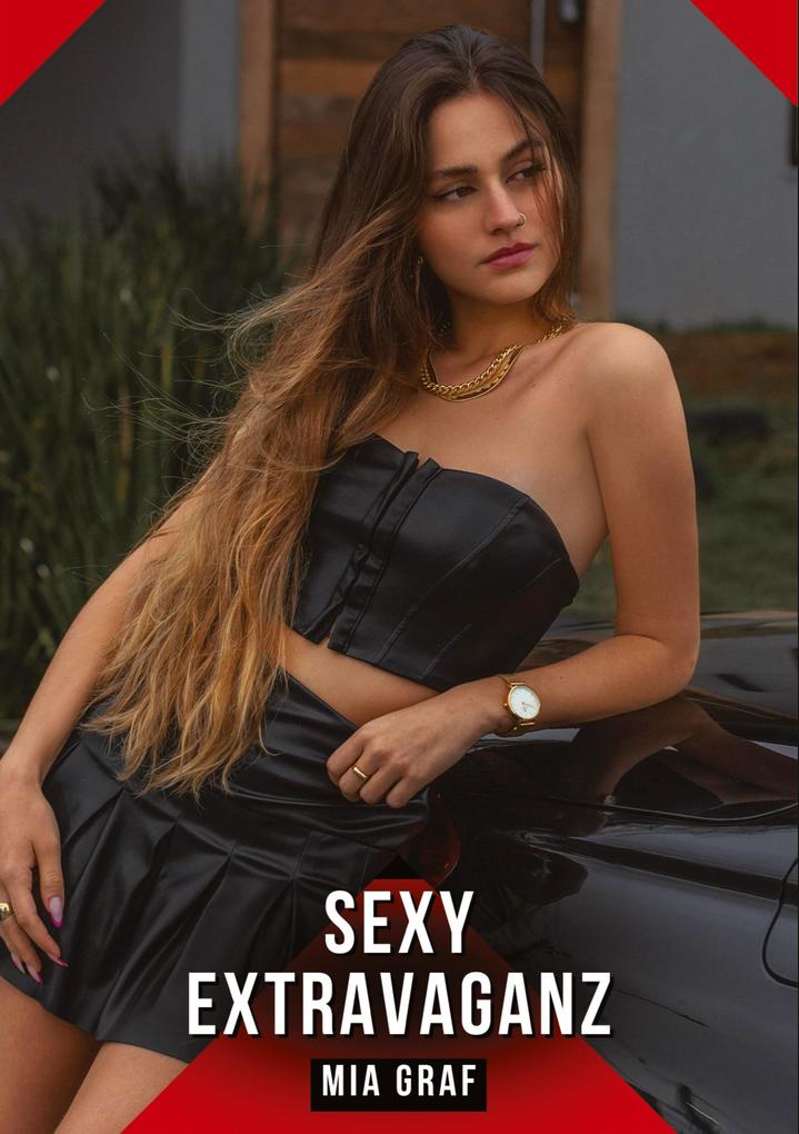 Produktbild: Sexy Extravaganz | Mia Graf