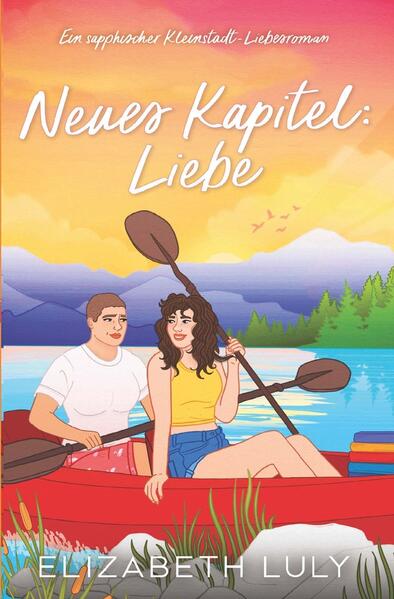 Produktbild: Neues Kapitel: Liebe | Elizabeth Luly