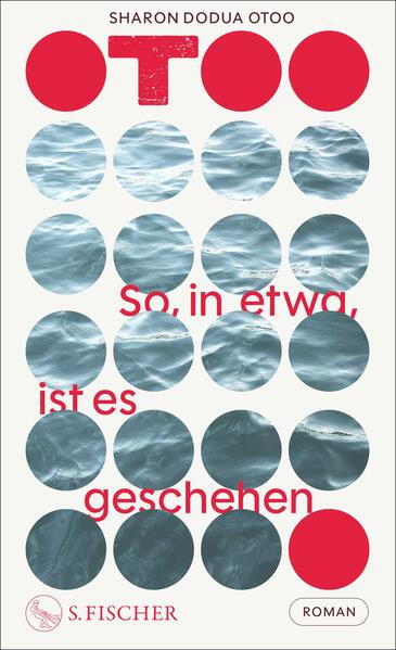Produktbild: So, in etwa, ist es geschehen | Sharon Dodua Otoo