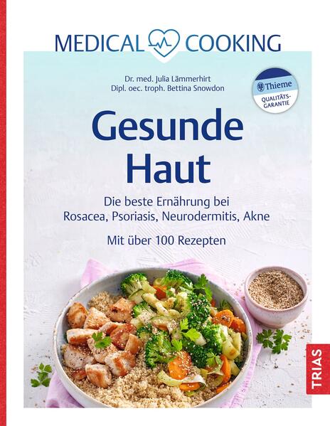 Produktbild: Medical Cooking: Gesunde Haut | Julia Lämmerhirt, Bettina Snowdon