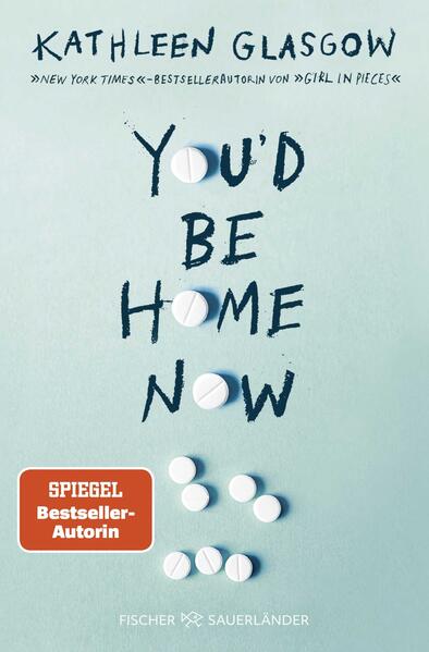 Produktbild: You'd be Home Now | Kathleen Glasgow