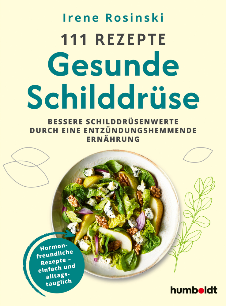 Produktbild: 111 Rezepte - Gesunde Schilddrüse | Irene Rosinski