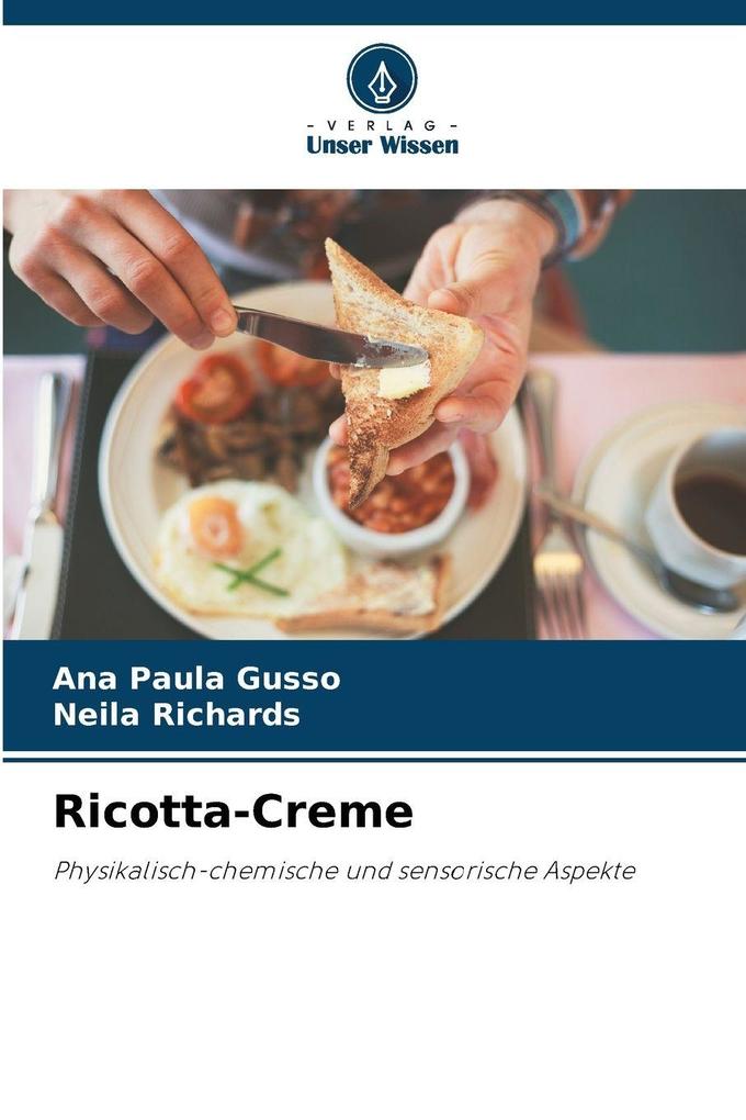 Produktbild: Ricotta-Creme | Ana Paula Gusso, Neila Richards