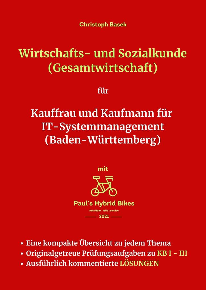 Produktbild: Wirtschafts- und Sozialkunde (Gesamtwirtschaft) für Kauffrau und Kaufmann für IT-Systemmanagement (Baden-Württemberg) | Christoph Basek