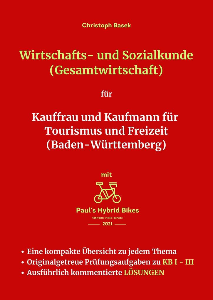 Produktbild: Wirtschafts- und Sozialkunde (Gesamtwirtschaft) für Kauffrau und Kaufmann für Tourismus und Freizeit (Baden-Württemberg) | Christoph Basek