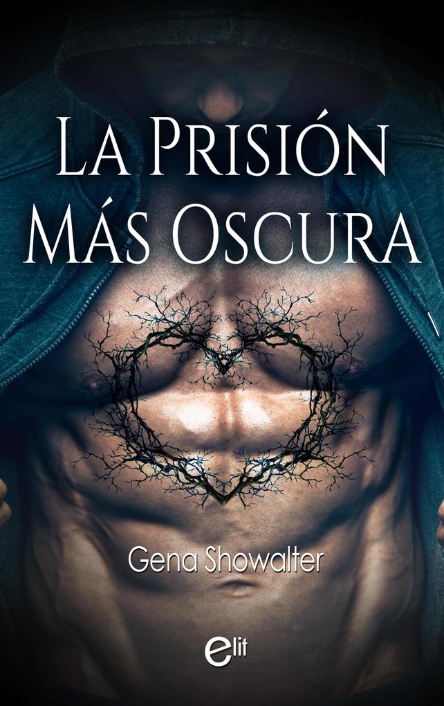 Produktbild: La prisión más oscura | Gena Showalter