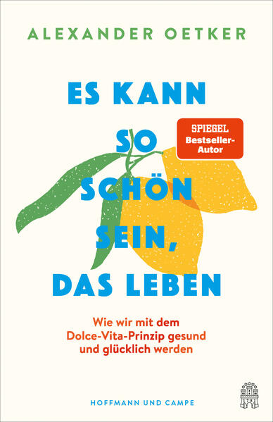 Produktbild: Es kann so schön sein, das Leben | Alexander Oetker