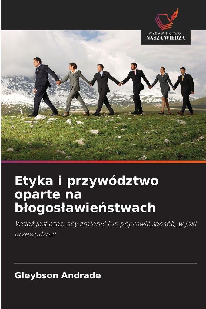 Produktbild: Etyka i przywództwo oparte na bogosawiestwach | Gleybson Andrade