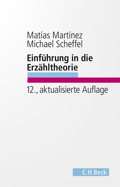 Produktbild: Einführung in die Erzähltheorie | Matías Martínez, Michael Scheffel