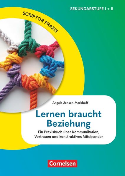 Produktbild: Scriptor Praxis. Lernen braucht Beziehung | Angela Jensen-Markhoff