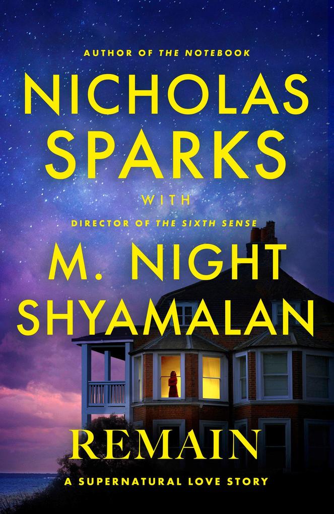 Produktbild: Remain | Nicholas Sparks, M. Night Shyamalan