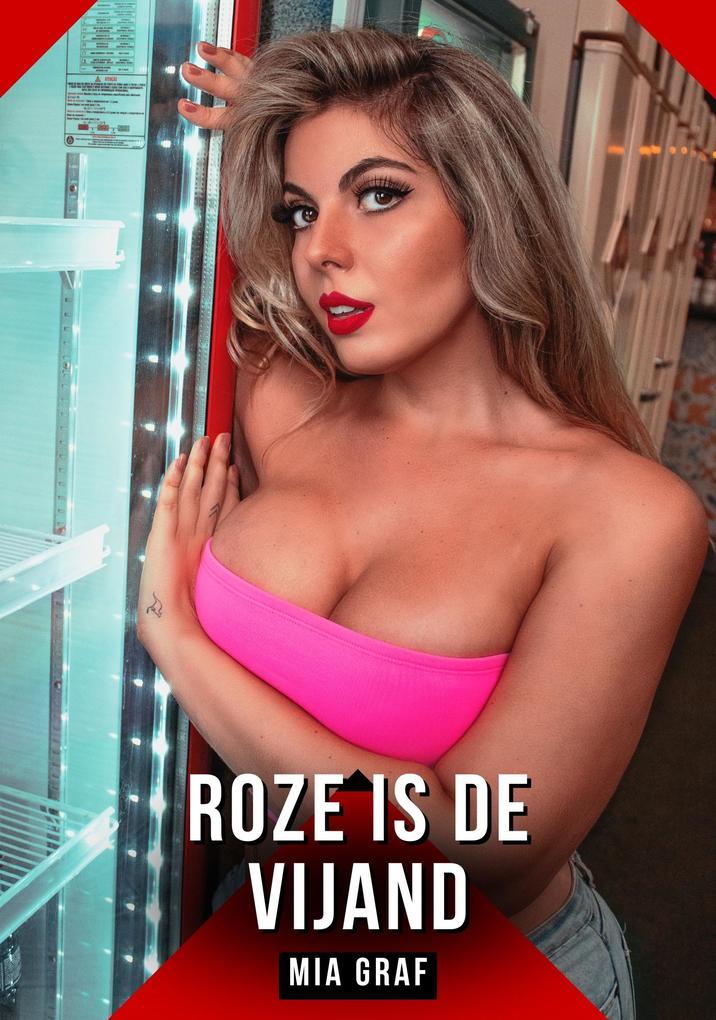 Produktbild: Roze is de vijand | Mia Graf