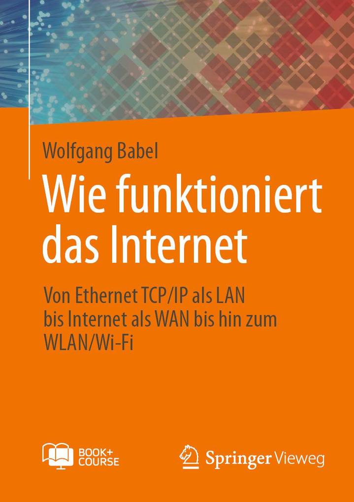 Produktbild: Wie funktioniert das Internet | Wolfgang Babel