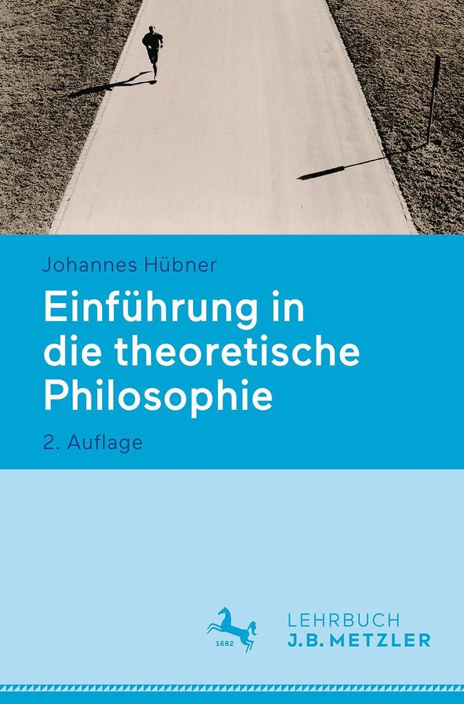 Produktbild: Einführung in die theoretische Philosophie | Johannes Hübner