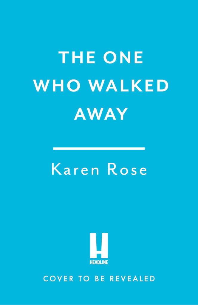 Produktbild: The One Who Walked Away | Karen Rose