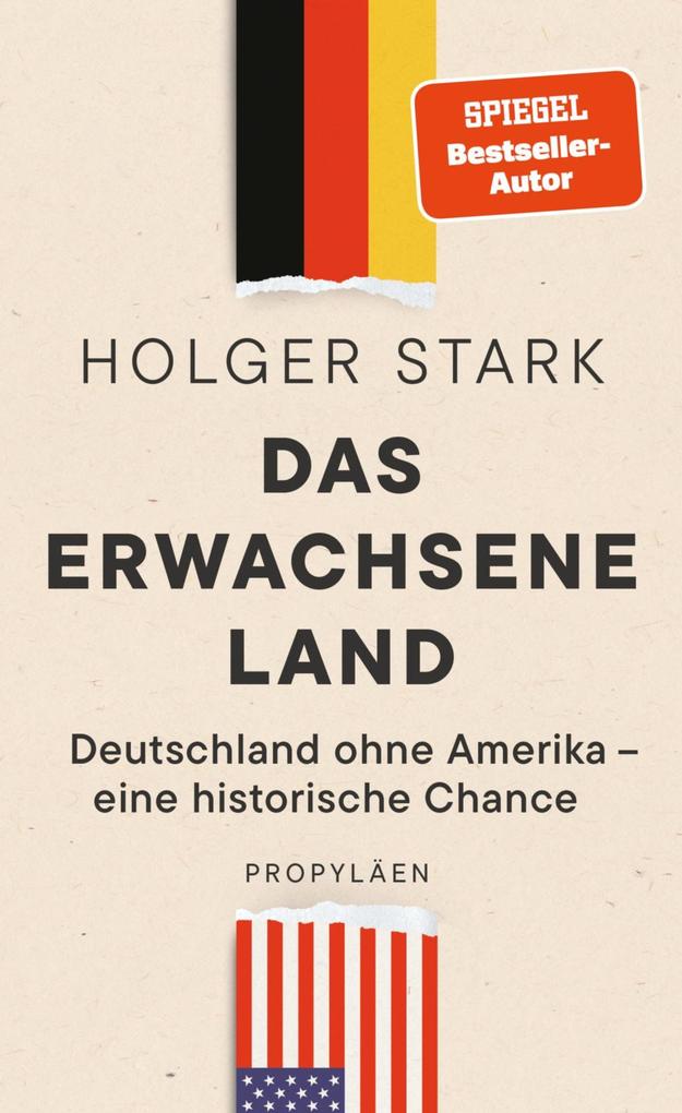 Produktbild: Das erwachsene Land | Holger Stark
