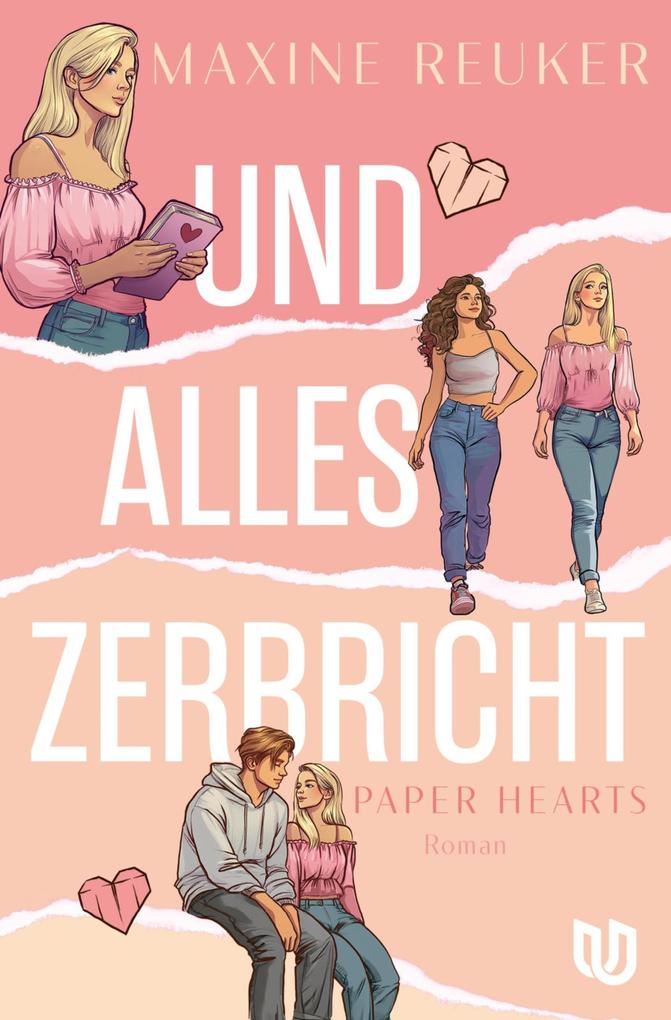 Produktbild: Und alles zerbricht (Paper Hearts 1) | Maxine Reuker
