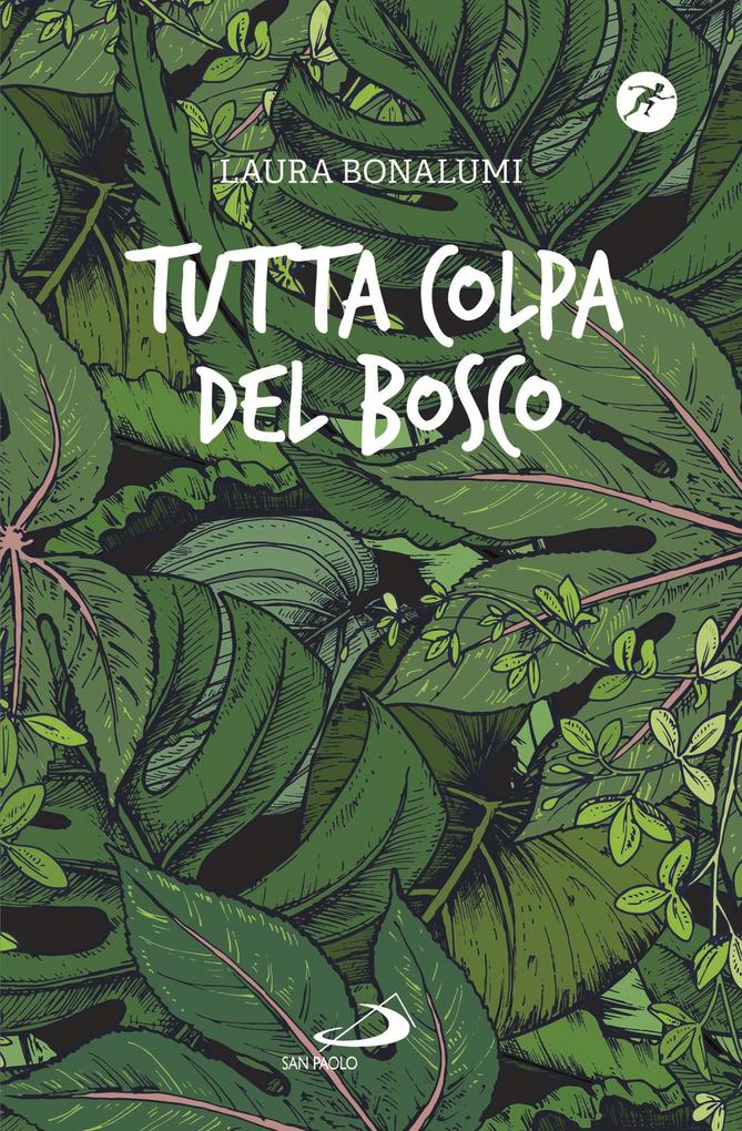 Produktbild: Tutta colpa del bosco | Laura Bonalumi